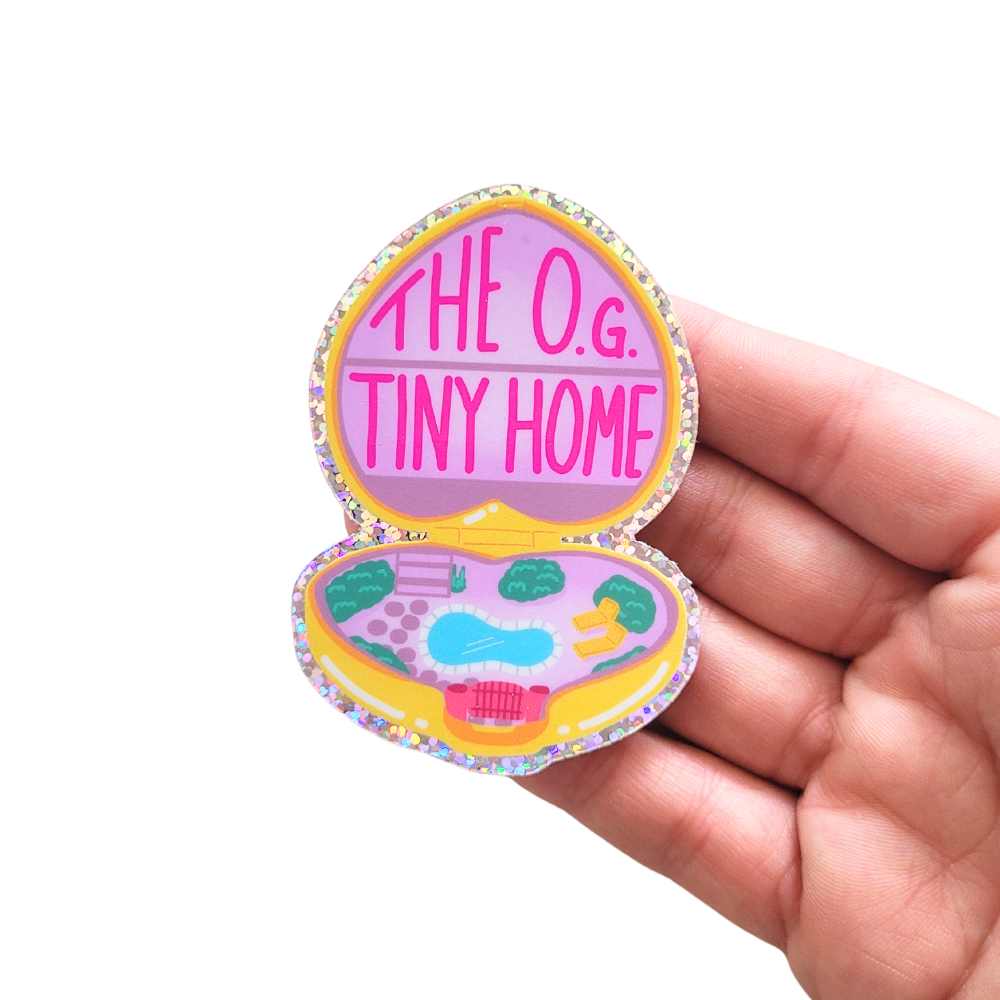 Polly O.G. Tiny Home Sparkly Vinyl Sticker | Salt & Paper - Image 2